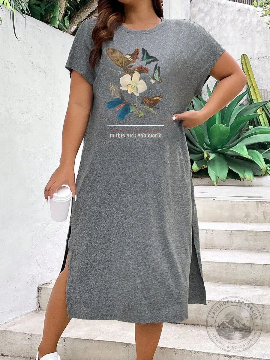 In This Sick Sad World Butterflies Floral Print Gray T-Shirt Dress
